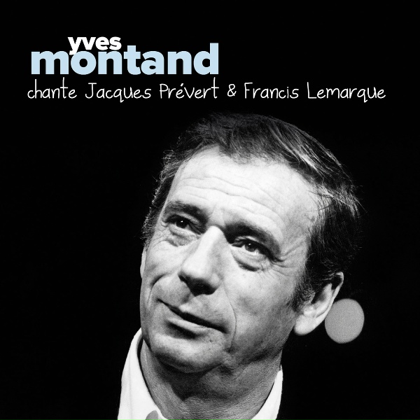 Yves Montand - Les Enfants qui s'aiment
