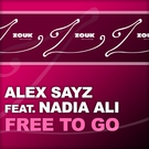 Alex Sayz feat. Nadia Ali - Free To Go (Radio Edit) (Radio Edit)