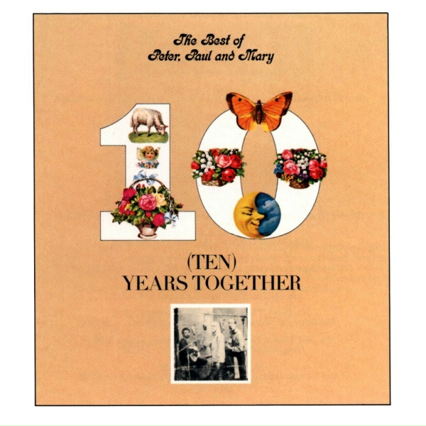 Peter, Paul and Mary - If I Had a Hammer