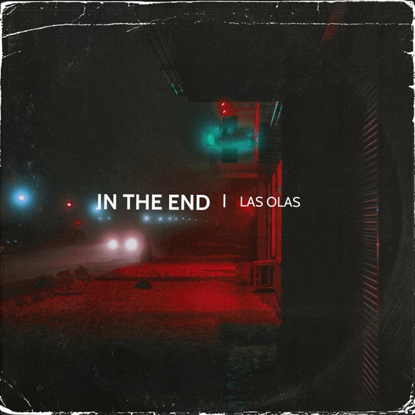 Las Olas - In the End