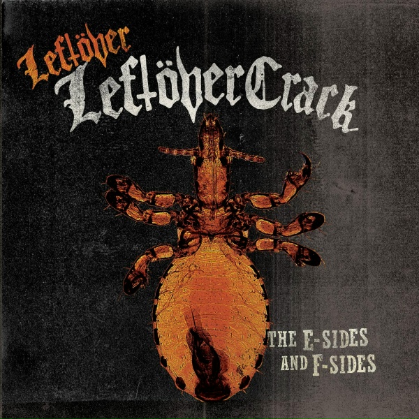 Left&ouml;ver Crack - Look Who's Talking Now!