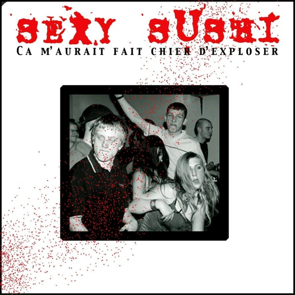 Sexy Sushi, Rebeka Warrior, Mitch Silver - D&eacute;moul&eacute; issouno fache mal