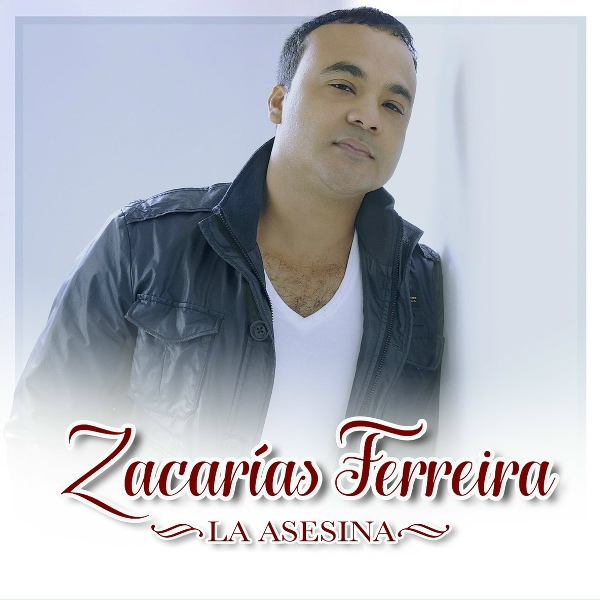 Zacarias Ferreira - La Asesina