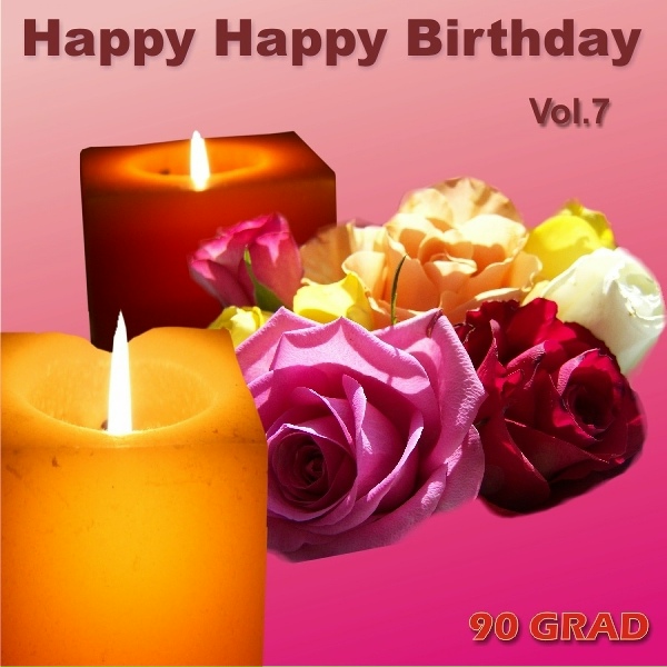 90 Grad - Happy Happy Birthday Liane