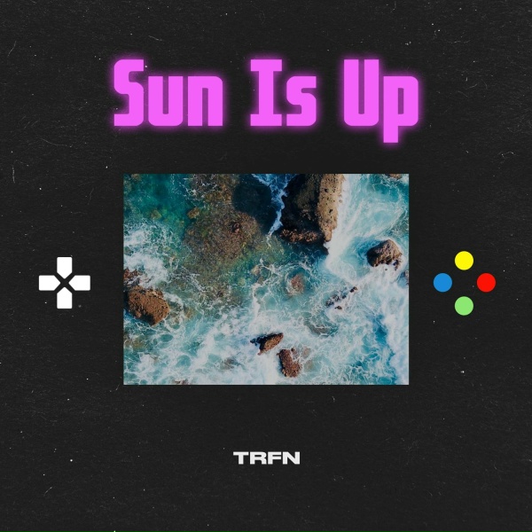 TRFN - Sun is Up