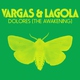 Vargas & Lagola - Dolores (The Awakening)
