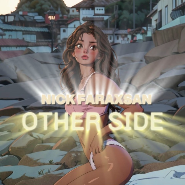 Nick Faraxsan - Other Side