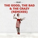 Imany - The Good The Bad & The Crazy (DJ Aristocrat Remix) (DJ Aristocrat Remix)