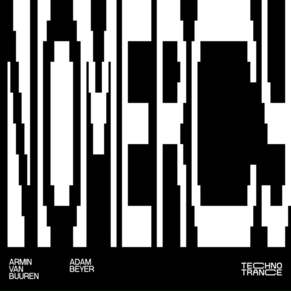 Armin van Buuren, Adam Beyer - No Mercy