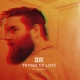 QUIX feat. BJOERN - Trying to Love (feat. BJOERN)