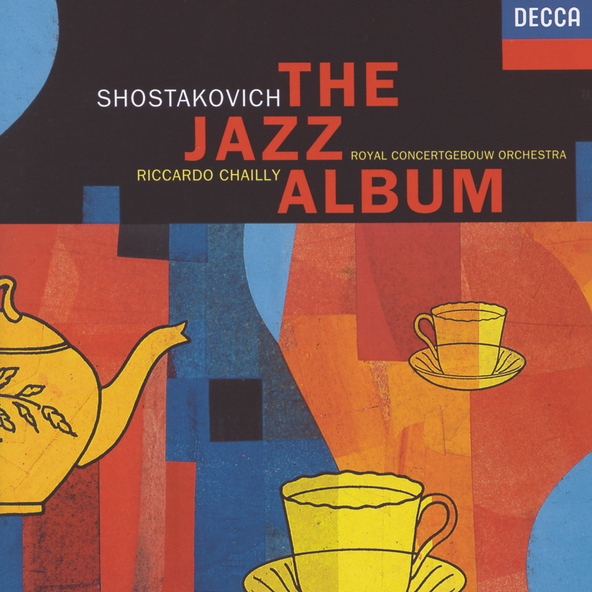 Royal Concertgebouw Orchestra, Riccardo Chailly - Shostakovich: Jazz Suite No.1 - 1. Waltz