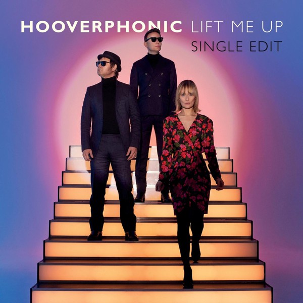 Hooverphonic - Lift Me Up