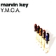 Marvin Key - Y.M.C.a. (Super Remix Edit) (Super Remix Edit)