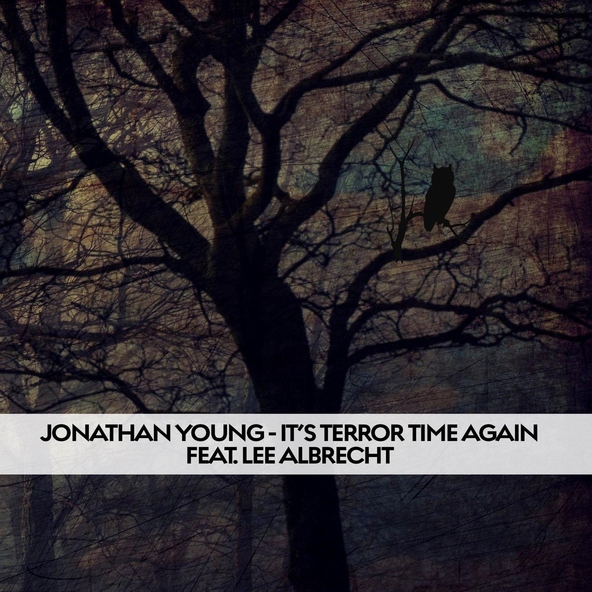 Jonathan Young - It's Terror Time Again