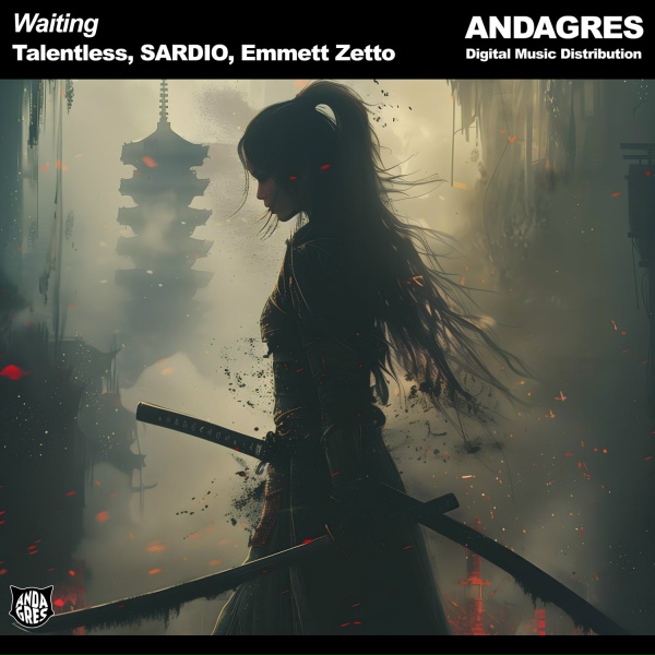 Talentless, SARDIO, Emmett Zetto - Waiting