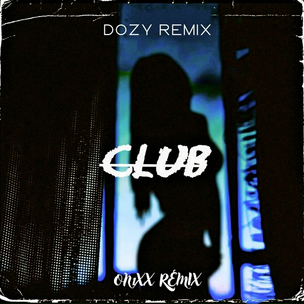 DOZY Remix - Club