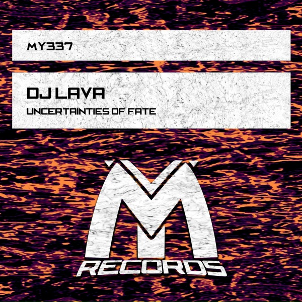 DJ Lava - Uncertainties of Fate