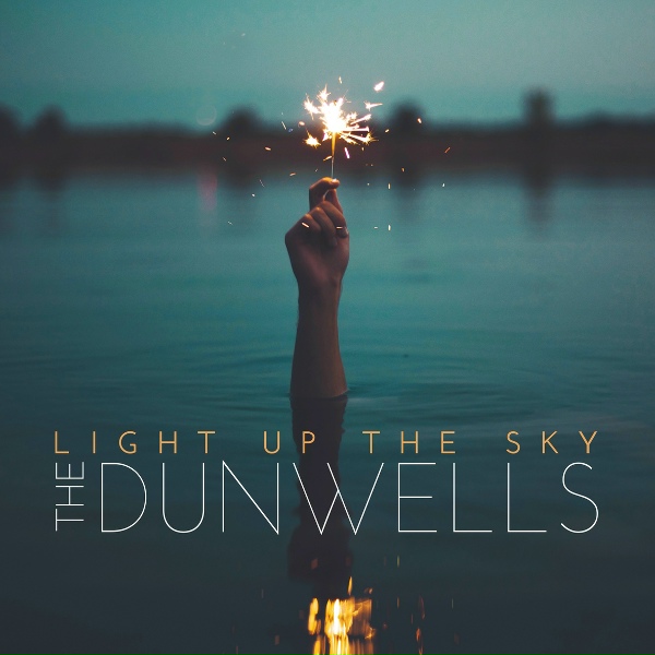 The Dunwells - Hey Now