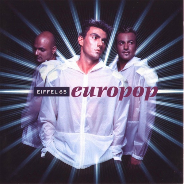 Eiffel 65, Gabry Ponte - Blue (Da Ba Dee)