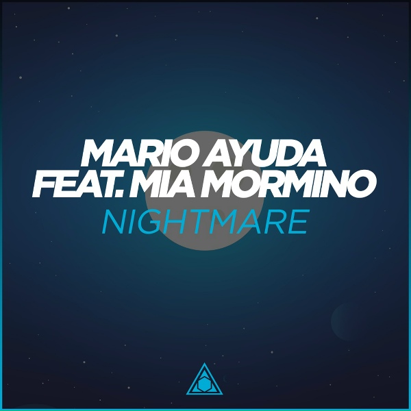 Mario Ayuda feat. Mia Mormino - Nightmare