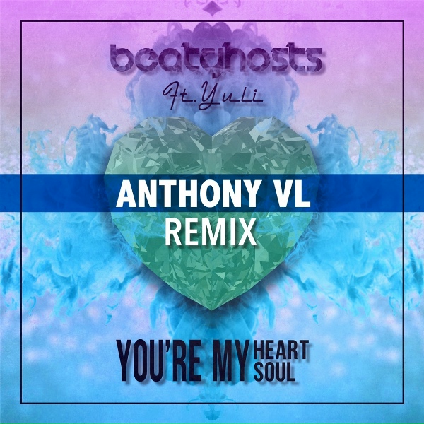 Beatghosts feat. Yuli - You're My Heart You're My Soul