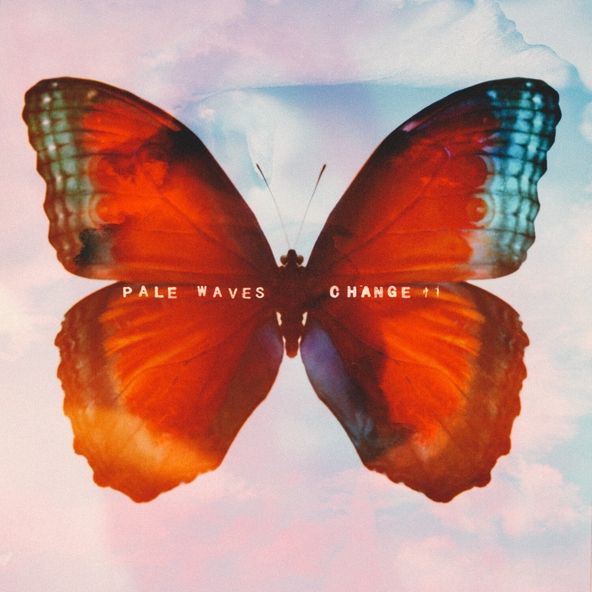Pale Waves - Change