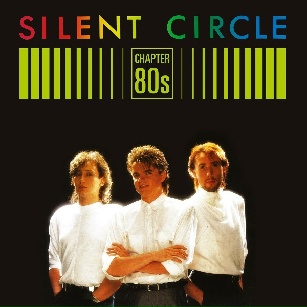 Silent Circle - Don't Ask Me Why