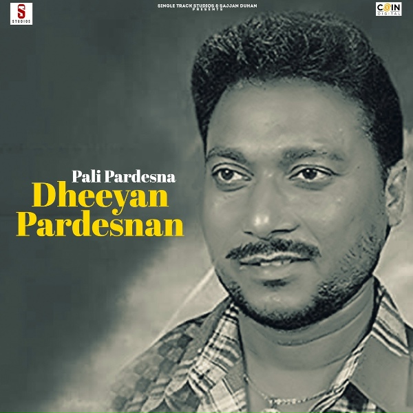 Pali Pardesna - Pagg Pyari Babal Di
