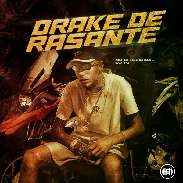 MC GH Original, DJ TC - Drake de Rasante