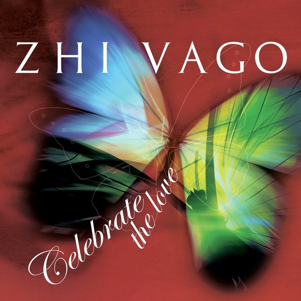 Zhi-Vago - Celebrate [The Love] (Pascal F.E.O.S. Planet Vision )