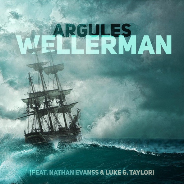 ARGULES (feat. Nathan Evanss & Luke G. Taylor) - Wellerman