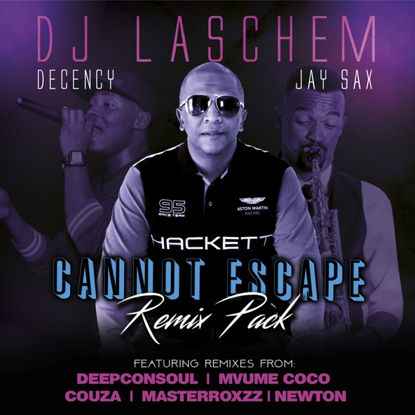 DJ Laschem, Decency feat. Jay Sax - Cannot Escape