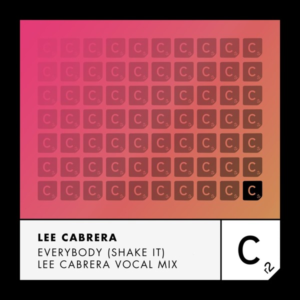 Lee Cabrera - Everybody (Shake It)