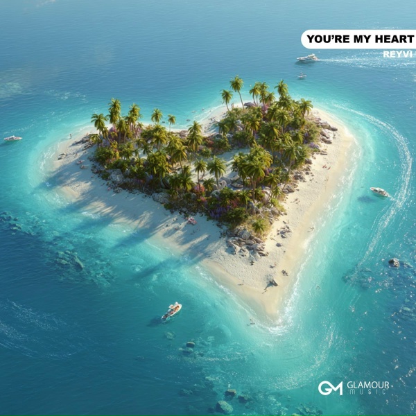 REYVI - You&rsquo;re My Heart