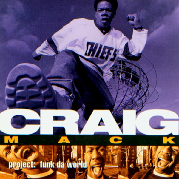 Craig Mack - Project: Funk da World