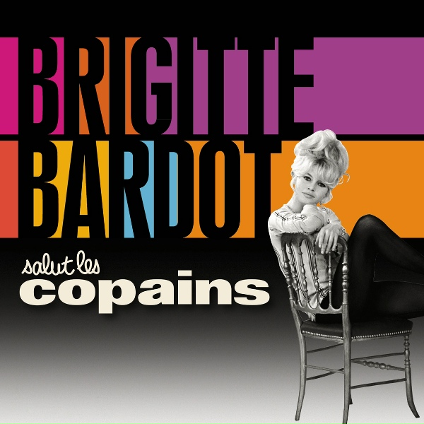Brigitte Bardot - Je me donne &agrave; qui me pla&icirc;t