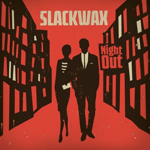 Slackwax & Anna Leyne - In My Shoes