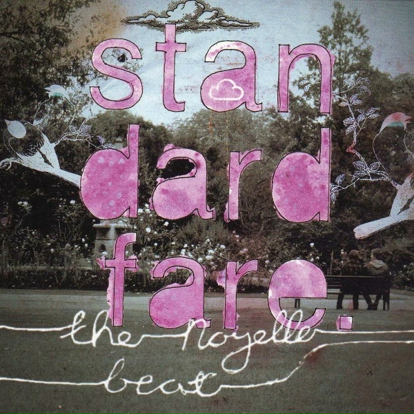 Standard Fare - Love Doesn't Just Stop
