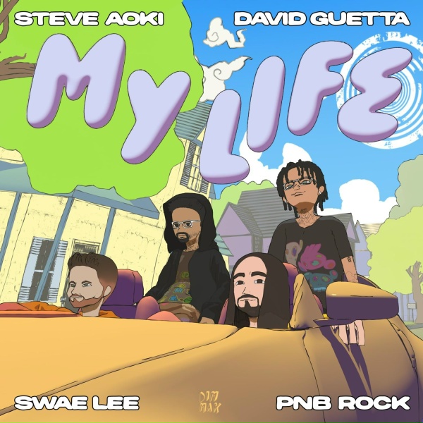 Steve Aoki, David Guetta feat. Swae Lee, PnB Rock, KABU - My Life