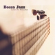 Smooth Jazz Music Set - Bossa Relax