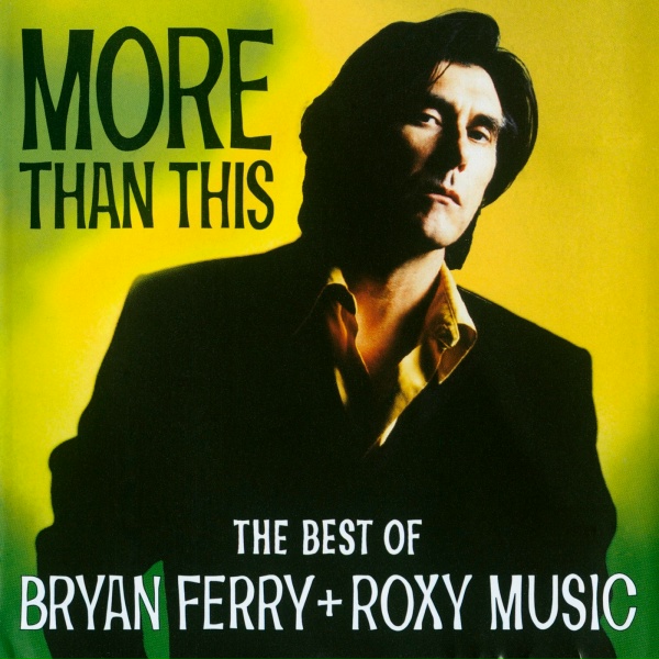 Bryan Ferry - These Foolish Things
