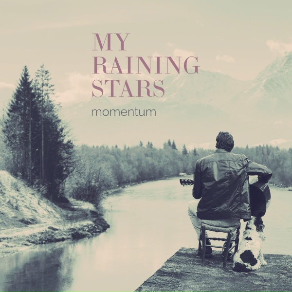 My Raining Stars - Better Life