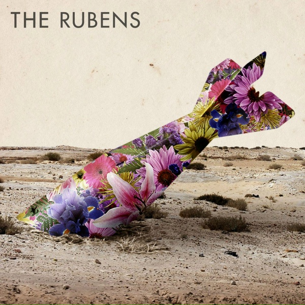 The Rubens - Never Be the Same