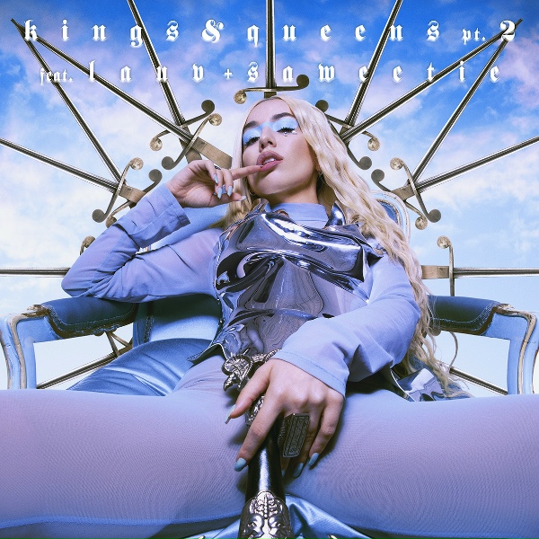 Ava Max feat. Lauv, Saweetie - Kings & Queens, Pt. 2 (feat. Lauv & Saweetie)