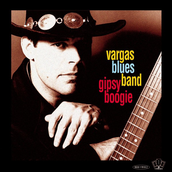 VARGAS BLUES BAND - Blues hondo