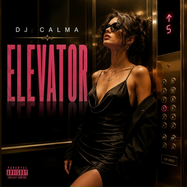 Dj Calma - Elevator