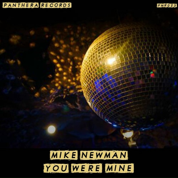 Mike Newman - You Were Mine