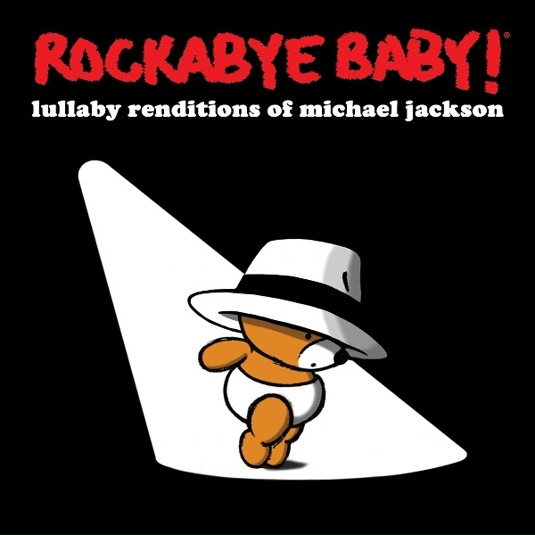 Rockabye Baby! - Don't Stop 'Til You Get Enough