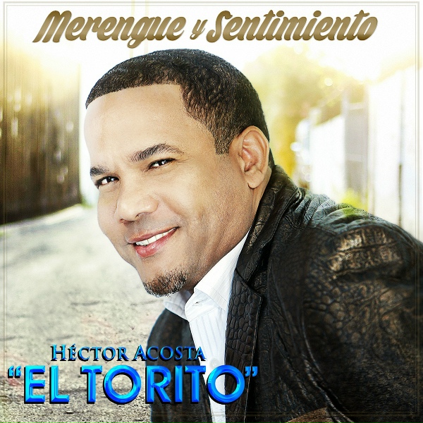 HECTOR ACOSTA "EL TORITO" - La Fiesta del Amor