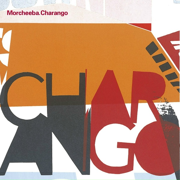 Morcheeba feat. Pace Won - Charango (feat. Pace Won)